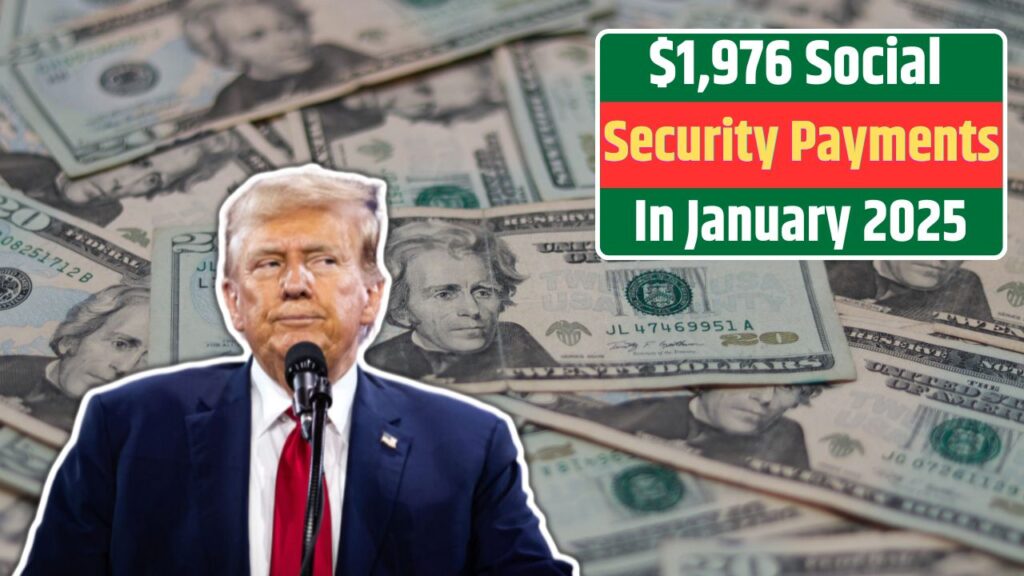 1,976 Social Security Payments Begin January 2025 Know Details