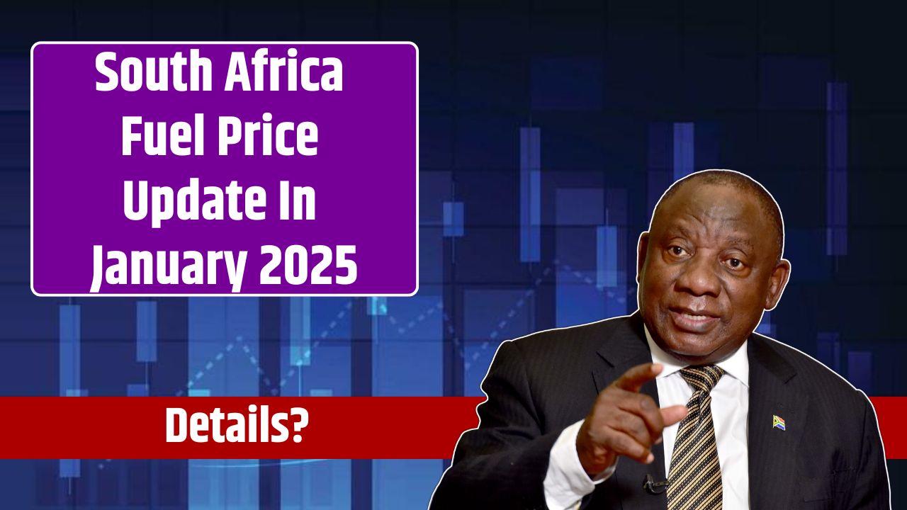 South Africa Fuel Price Update In January 2025