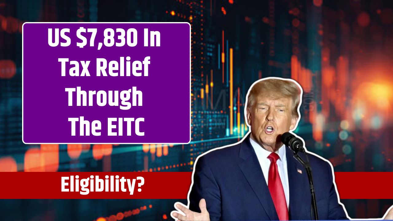 US $7,830 In Tax Relief Through The EITC